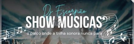 DJESCORPIAO - SHOW DE MÚSICAS